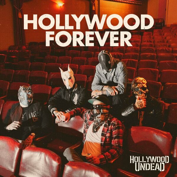 Hollywood Undead - Hollywood Forever [single] (2024)