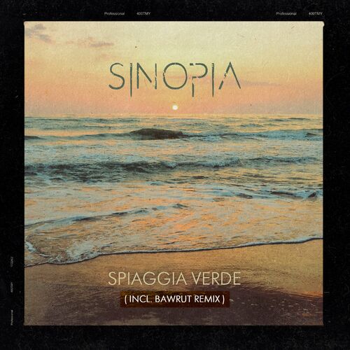  Sinopia - Spiaggia Verde (Incl. Bawrut Remix) (2023) 