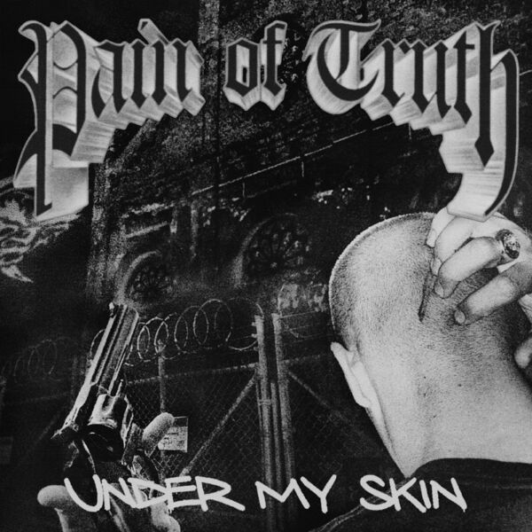 Pain of Truth - Under My Skin [single] (2023)
