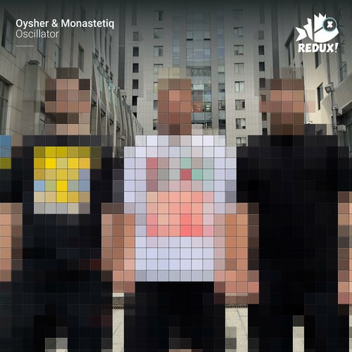  Oysher & Monastetiq - Oscillator (2024) 