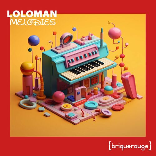  Loloman - Melodies (2023) 