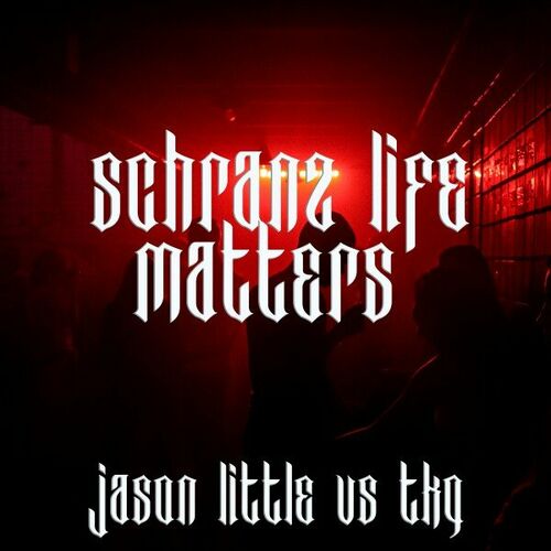 VA -  Jason Little vs TKG - Schranz Life Matters (2024) [MP3] 500x500-000000-80-0-0