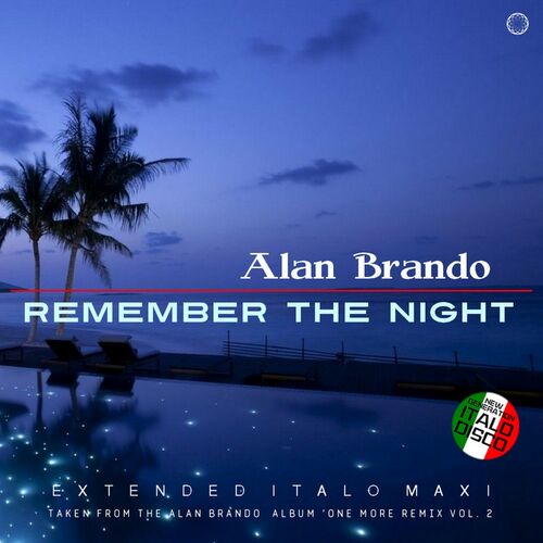  Alan Brando - Remember The Night (2023) 