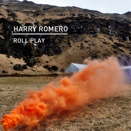  Harry Romero - Roll Play (2023) 