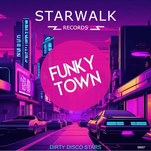  Dirty Disco Stars - Funky Town (2024) 