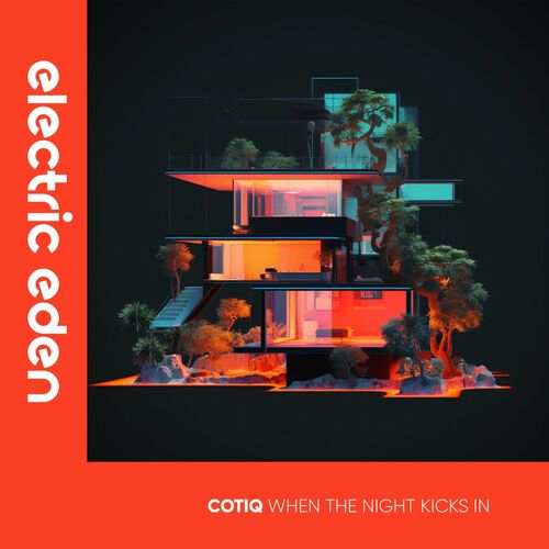  Cotiq - When the Night Kicks In (2023) 