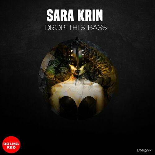  Sara Krin - Drop this BASS (2024) 